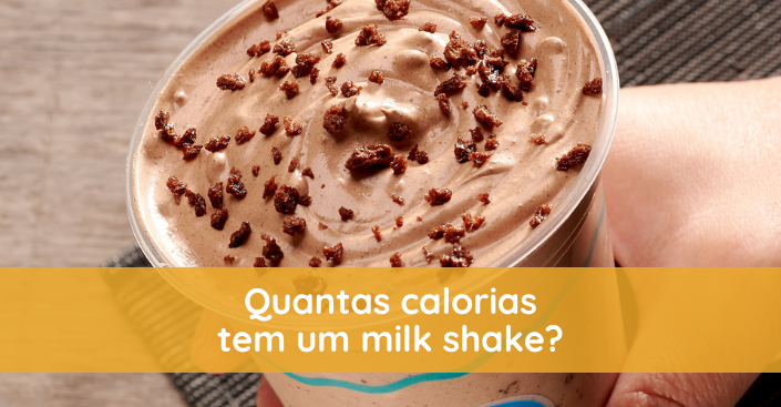 Quantas calorias tem um milk shake?