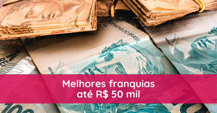franquias até 50 mil reais