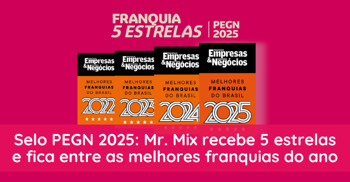 Selo PEGN 2025: Mr Mix recebe 5 estrelas e fica entre as melhores franquias do ano