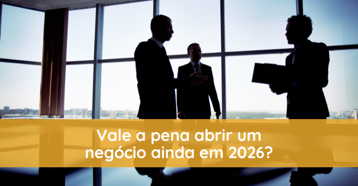 Abrir um negócio vale a pena hoje? Saiba o que considerar antes de empreender