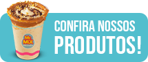 Confira nossos produtos - Mr Mix Brasil